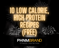10 Low Calorie, High Protein Recipes (FREE)
